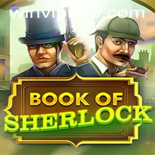 Discover the Thrilling World of BookOfSherlock and WINVIP