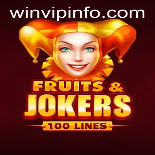 Exploring FruitsAndJokers100: A Modern Gaming Adventure with WINVIP