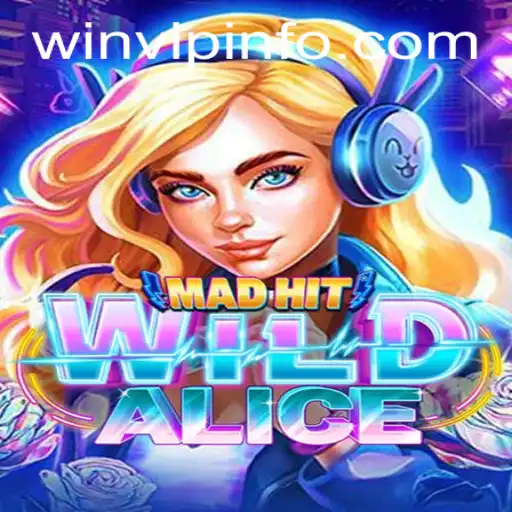 Discovering the Thrills of MadHitWildAlice: A Deep Dive into the Game and WINVIP Secrets